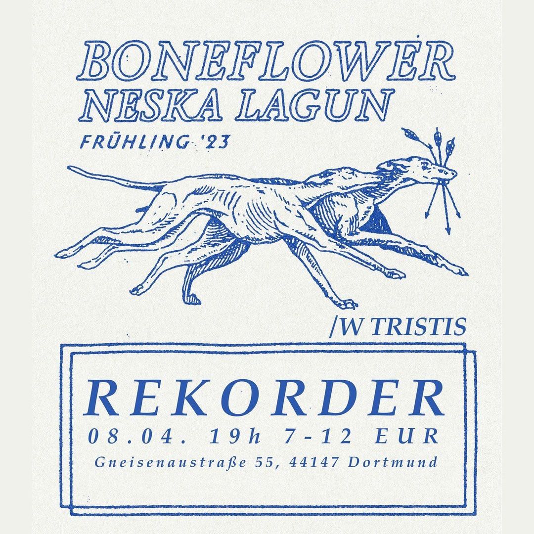 Konzert: Boneflower, Neska Lagun /w Trist